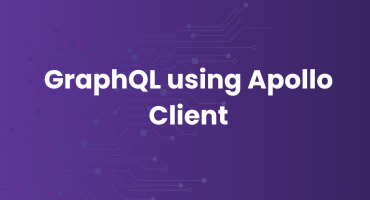 GraphQL using Apollo Client